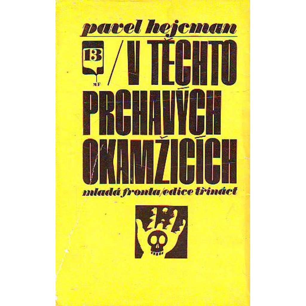 V těchto prchavých okamžicích (edice: Edice 13, sv. 43) [špionážní román, Švýcarsko]